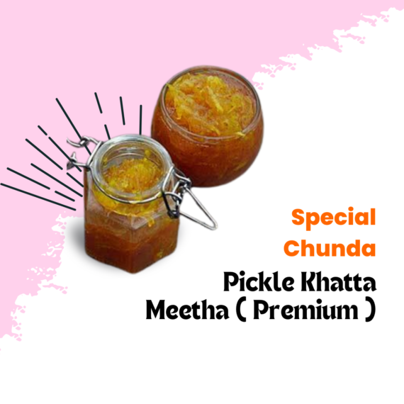 Special Chunda Pickle Khatta Meetha ( Premium )